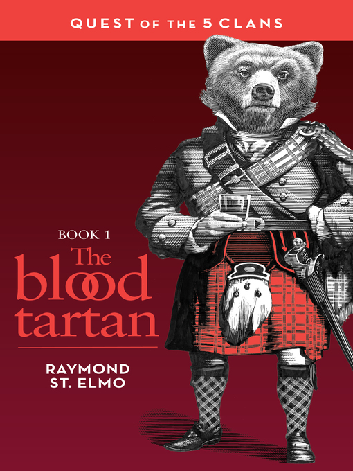 Title details for The Blood Tartan by Raymond St. Elmo - Available